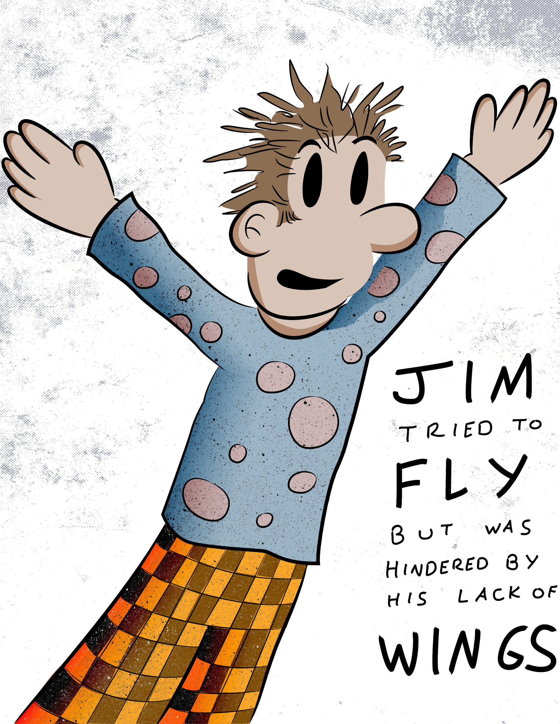 Jim Tried To Fly